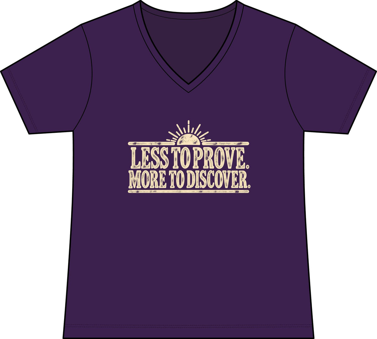 Less to Prove. More to Discover. – Women’s Concert V-Neck Tee