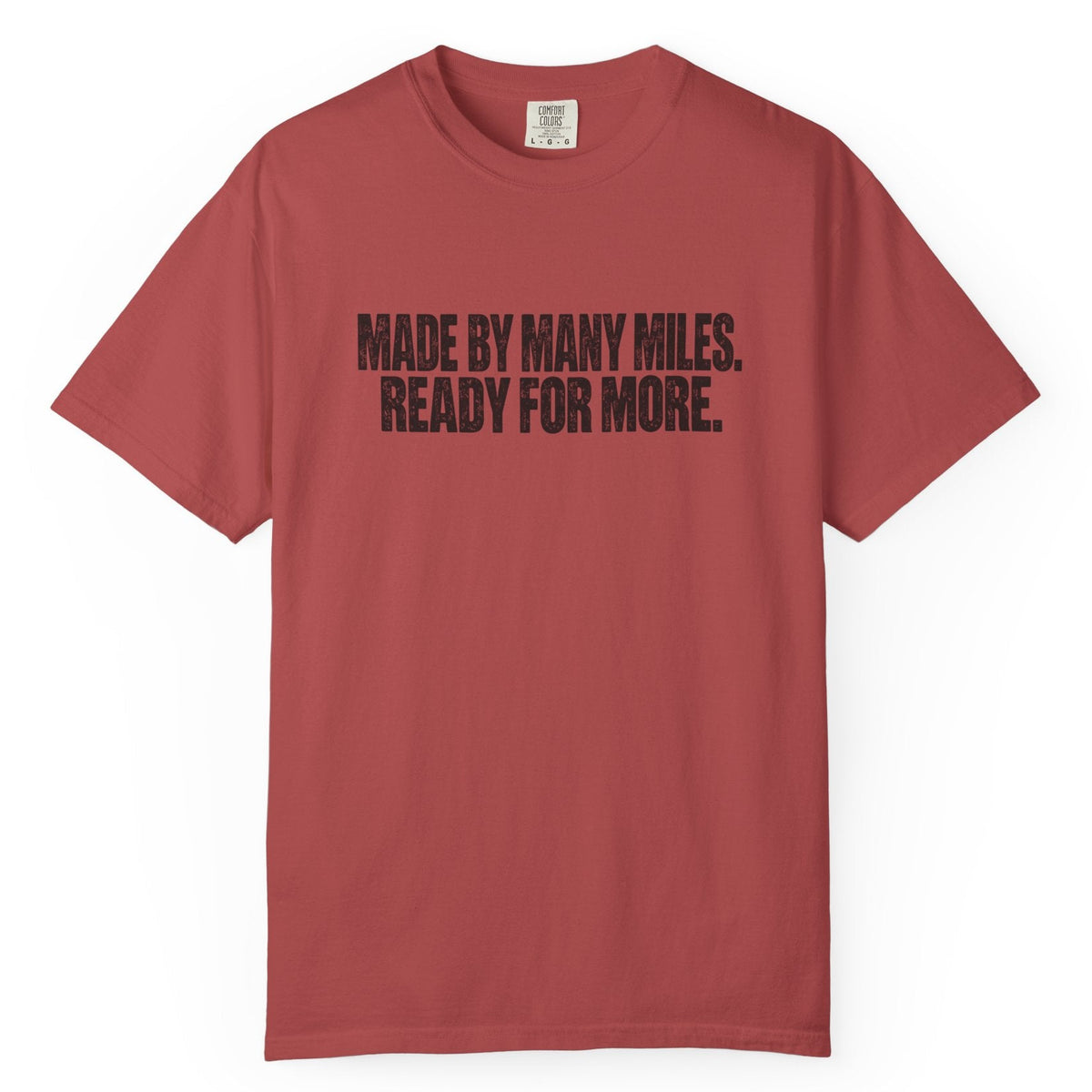 Made by Many Miles Comfort Colors Tee