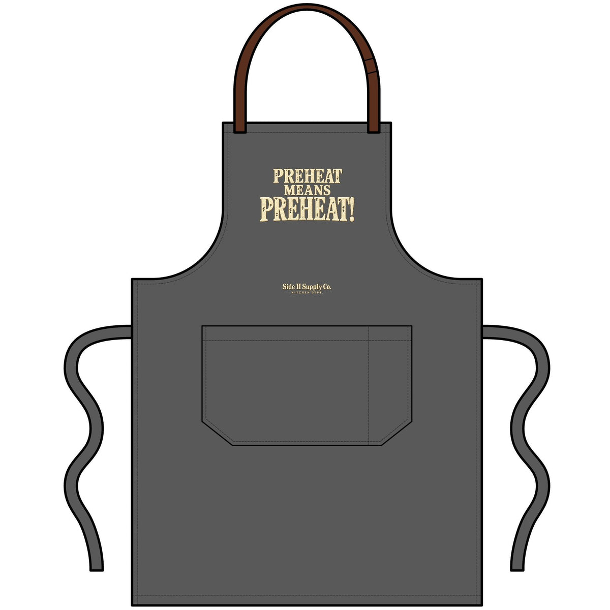 Preheat Means Preheat Chef & Home Cook Apron