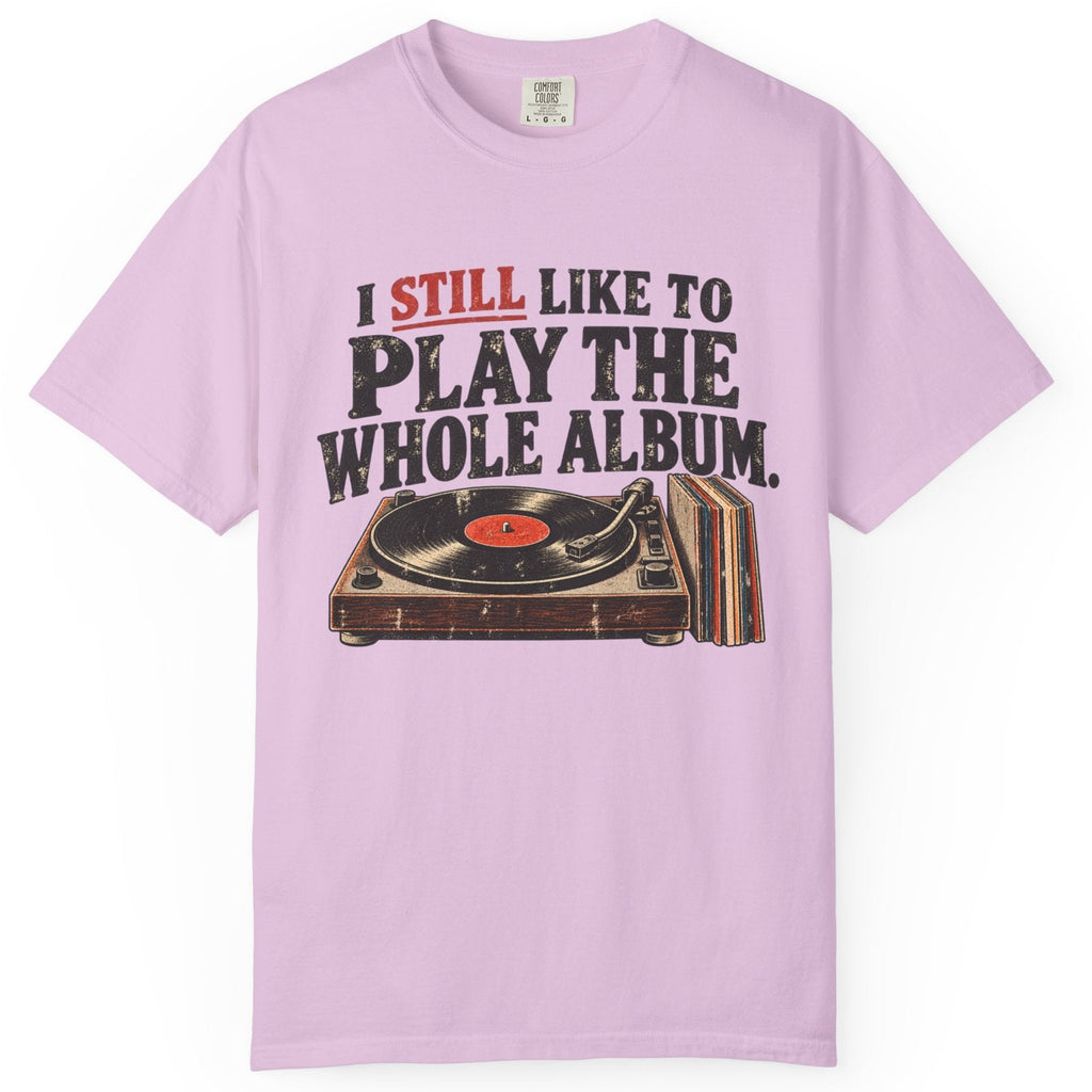 Play the Whole Album Comfort Colors Tee