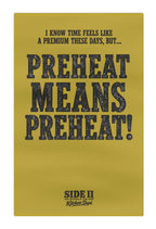 Preheat Means Preheat Kitchen/Baking Tea Towel