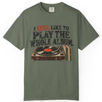 Play the Whole Album Comfort Colors Tee