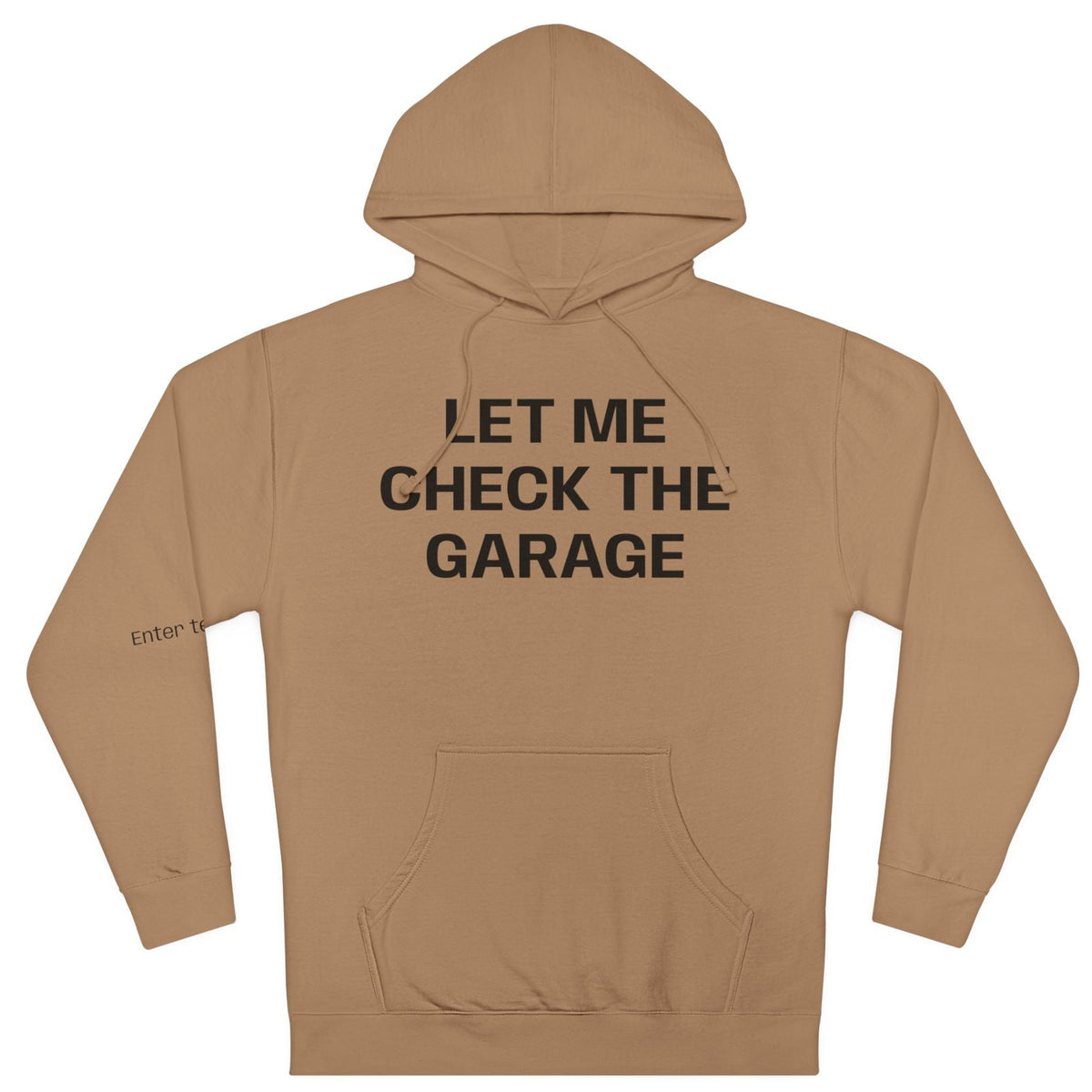 Let Me Check the Garage – Independent Hoodie by Side II Supply Co.