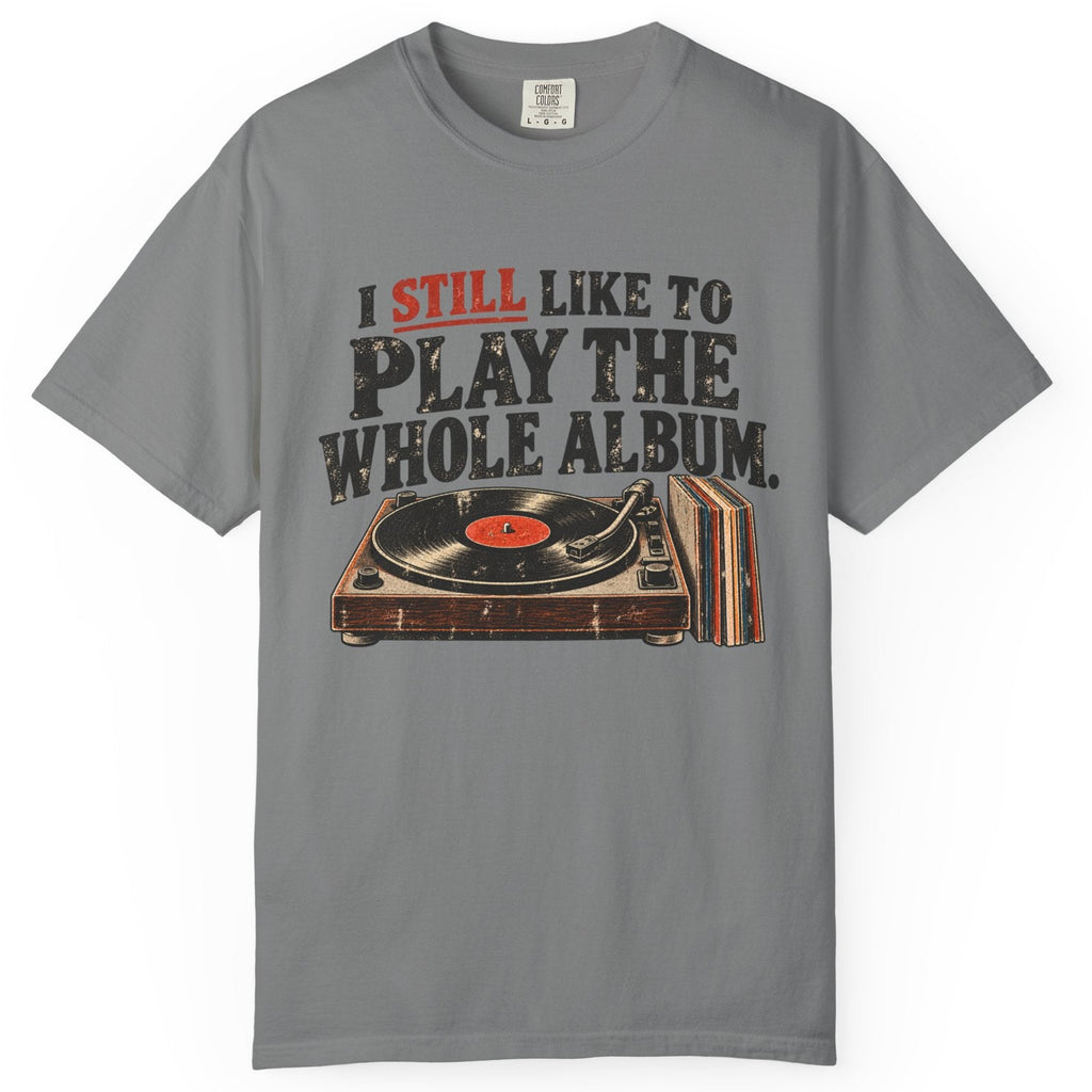 Play the Whole Album Comfort Colors Tee