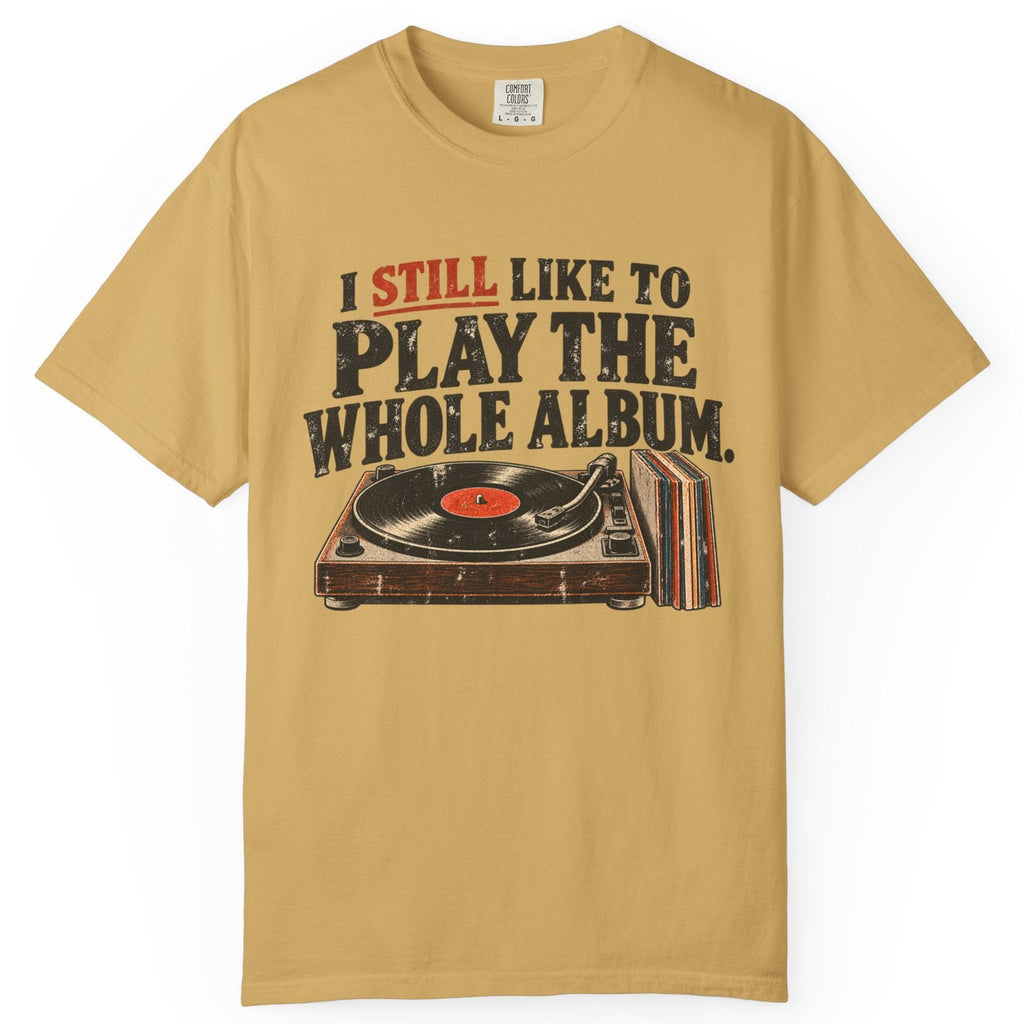 Play the Whole Album Comfort Colors Tee