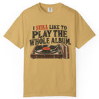 Play the Whole Album Comfort Colors Tee