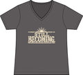 Still Becoming – Women’s Concert V-Neck Tee