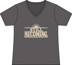 Still Becoming – Women’s Concert V-Neck Tee