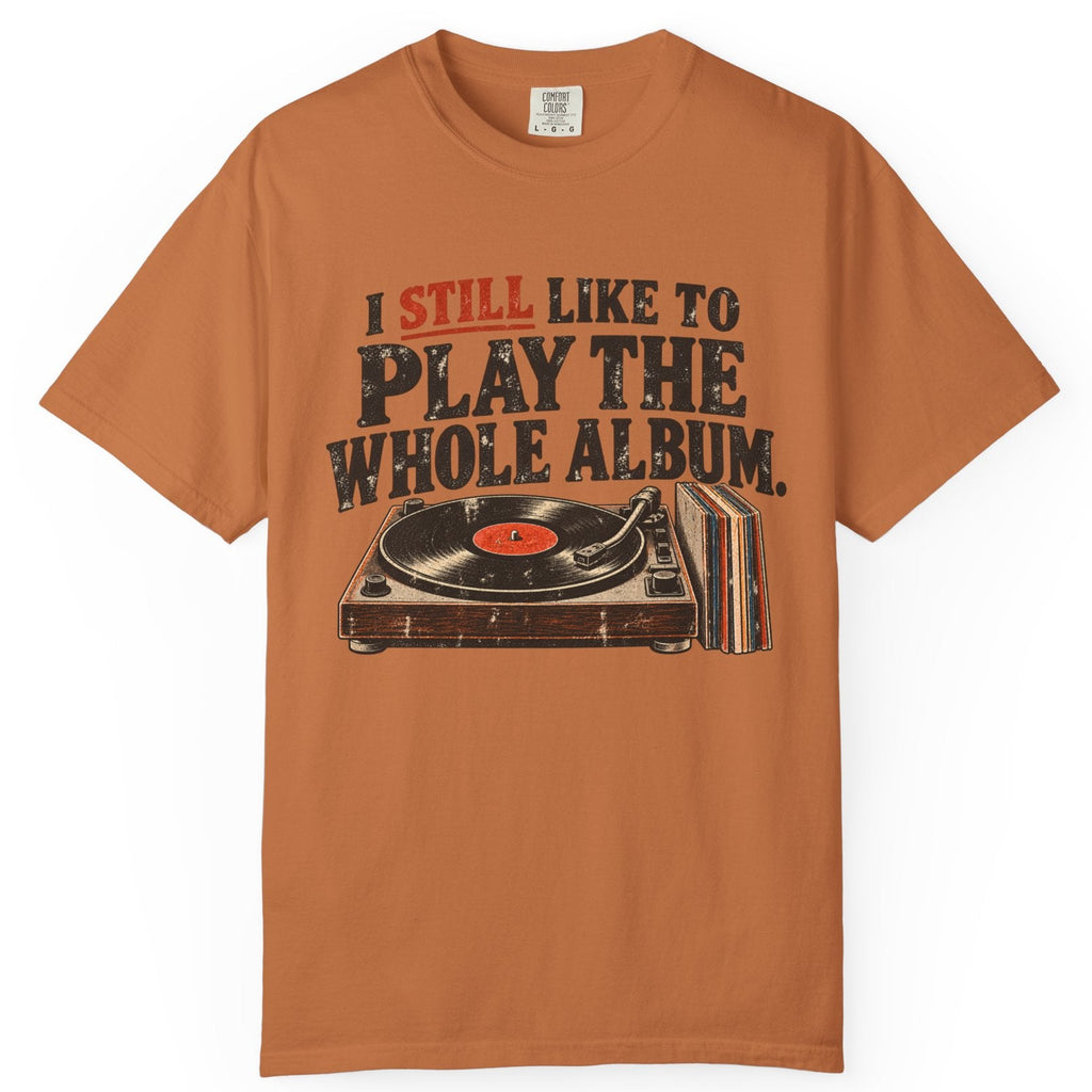 Play the Whole Album Comfort Colors Tee