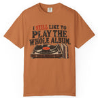 Play the Whole Album Comfort Colors Tee
