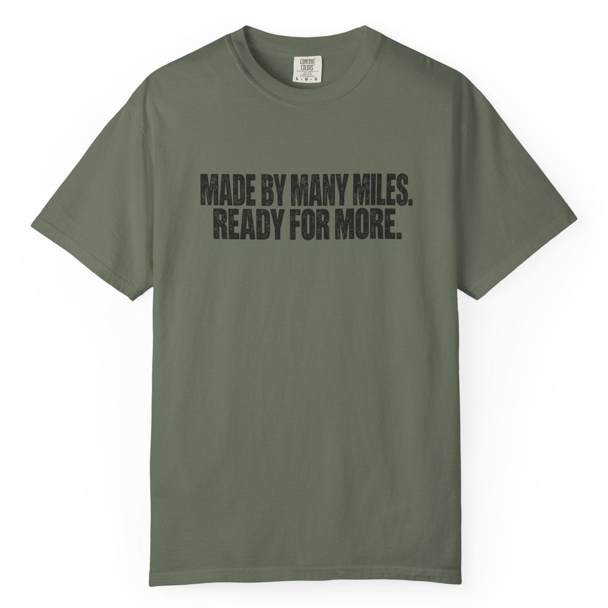 Made by Many Miles Comfort Colors Tee