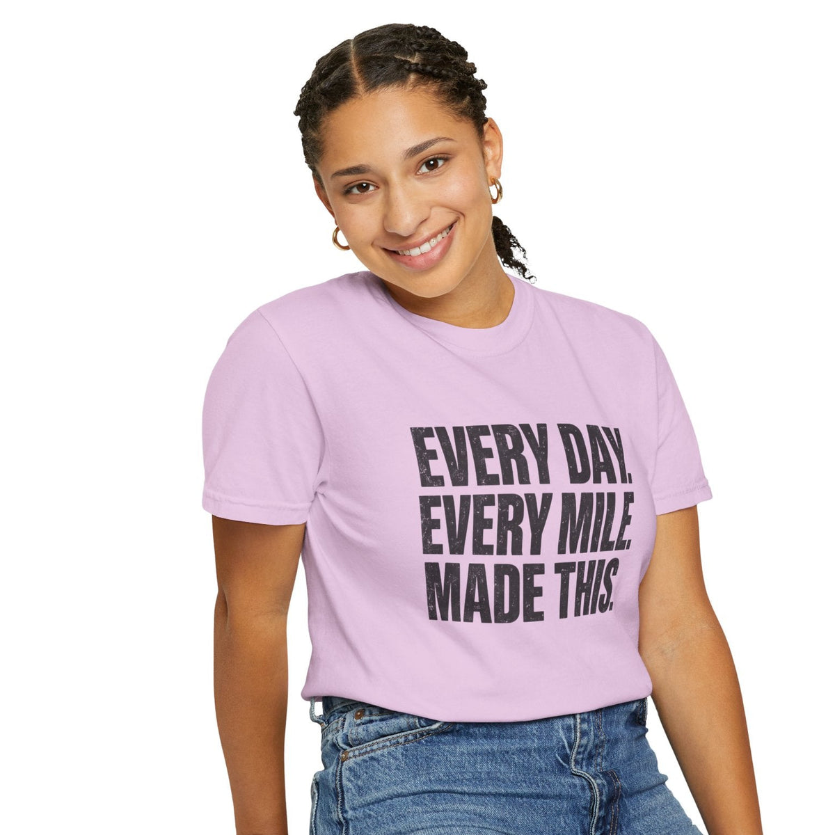 Every Day Every Mile Comfort Colors Tee